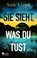 Sie sieht, was du tust, Sam Lloyd - Paperback - 9783499014932