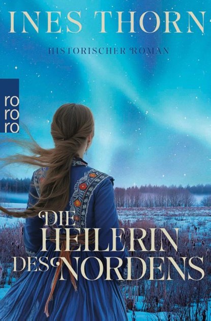 Die Heilerin des Nordens, Ines Thorn - Paperback - 9783499015748