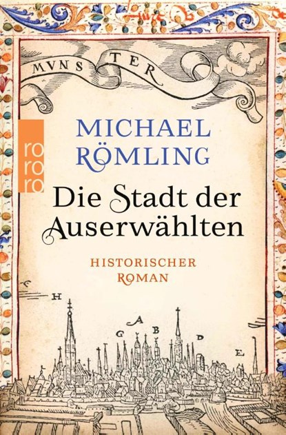 Die Stadt der Auserwählten, Michael Römling - Paperback - 9783499015786