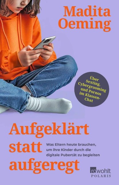 Aufgeklärt statt aufgeregt, Madita Oeming - Paperback - 9783499016622