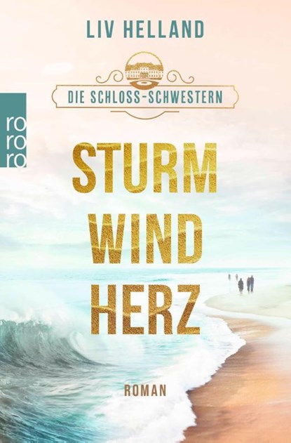 Die Schloss-Schwestern: Sturmwindherz, Liv Helland - Paperback - 9783499017315