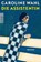 Die Assistentin, Caroline Wahl - Paperback - 9783499017704