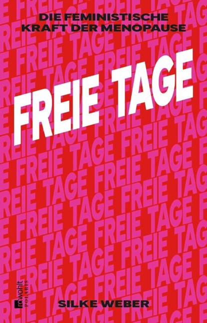 Freie Tage, Silke Weber - Paperback - 9783499018107