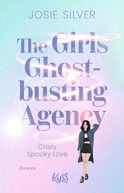 The Girls Ghostbusting Agency - Crazy Spooky Love, Josie Silver - Paperback - 9783499018558