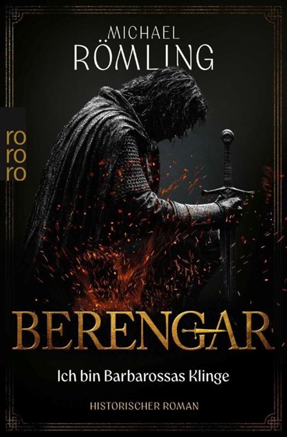 Berengar: Ich bin Barbarossas Klinge, Michael Römling - Paperback - 9783499018947