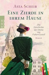 Eine Zierde in ihrem Hause - Asta Scheib - 9783499019081