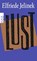 Lust, Elfriede Jelinek - Paperback - 9783499130427
