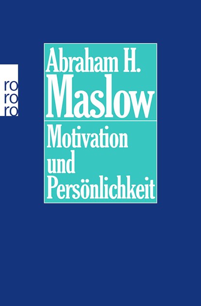Motivation und Persönlichkeit, Abraham H. Maslow - Paperback - 9783499173950