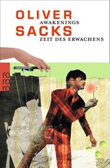 Awakenings: Zeit des Erwachens - Oliver Sacks - 9783499188787