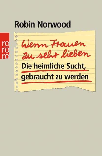 Wenn Frauen zu sehr lieben, Robin Norwood - Paperback - 9783499191008