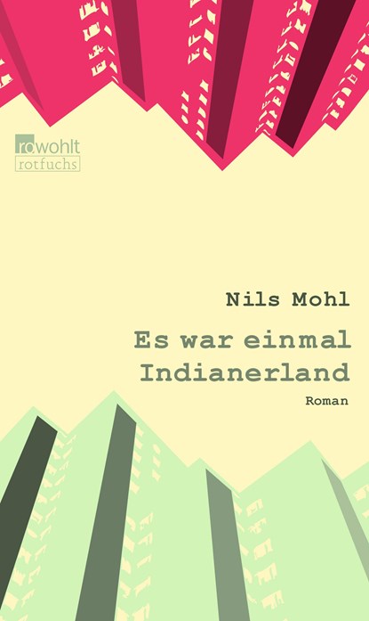 Es war einmal Indianerland, Nils Mohl - Paperback - 9783499215520