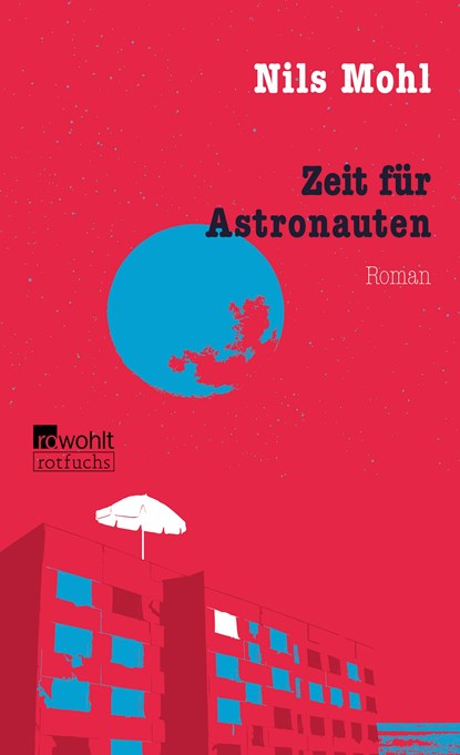 Zeit fur Astronauten, Nils Mohl - Paperback - 9783499216787