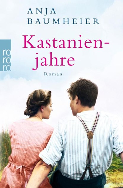 Kastanienjahre, Anja Baumheier - Paperback - 9783499218569