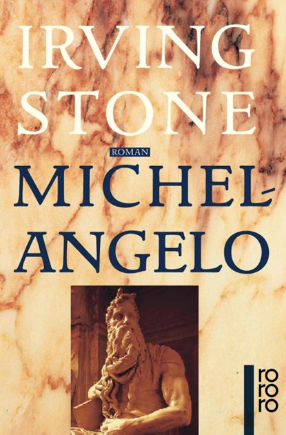 Michelangelo, Irving Stone - Paperback - 9783499222290