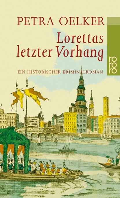 Lorettas letzter Vorhang, Petra Oelker - Paperback - 9783499224447