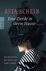 Eine Zierde in ihrem Hause - Asta Scheib - 9783499227448