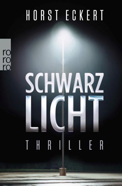 Schwarzlicht, Horst Eckert - Paperback - 9783499227936