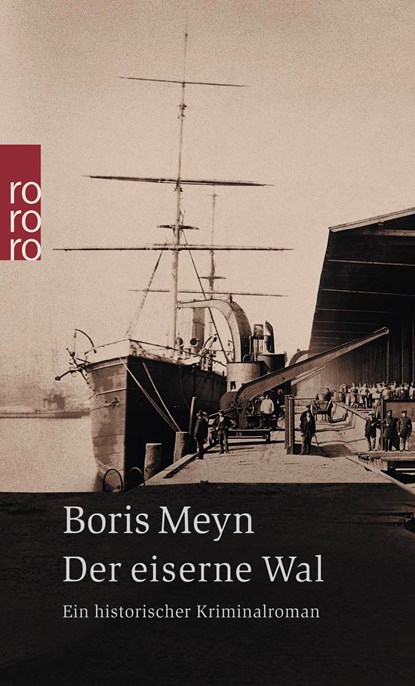Der eiserne Wal, Boris Meyn - Paperback - 9783499231957