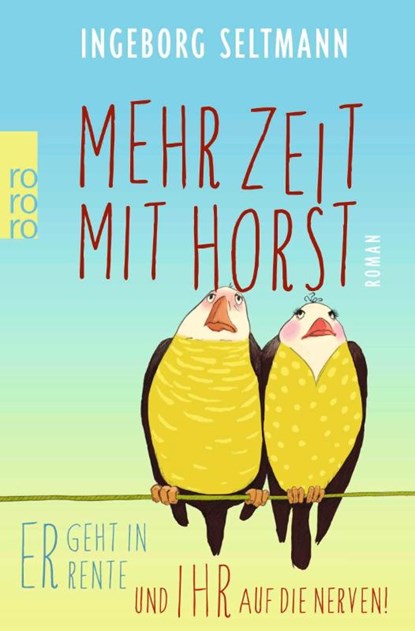 Mehr Zeit mit Horst, Ingeborg Seltmann - Paperback - 9783499232244