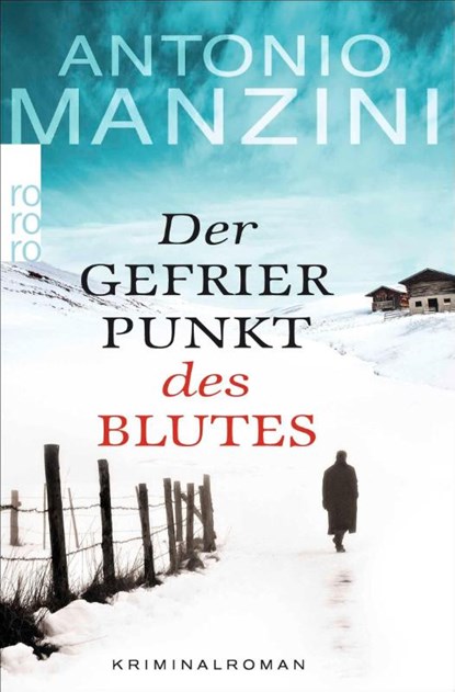 Der Gefrierpunkt des Blutes, Antonio Manzini - Paperback - 9783499234903
