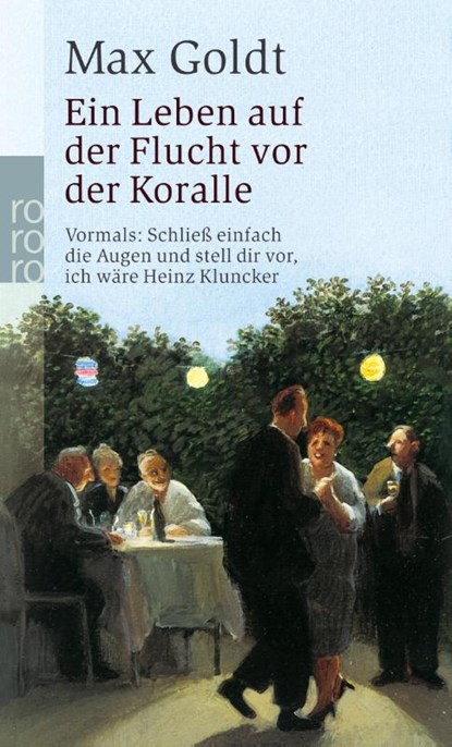 Ein Leben auf der Flucht vor der Koralle, Max Goldt - Paperback - 9783499235405