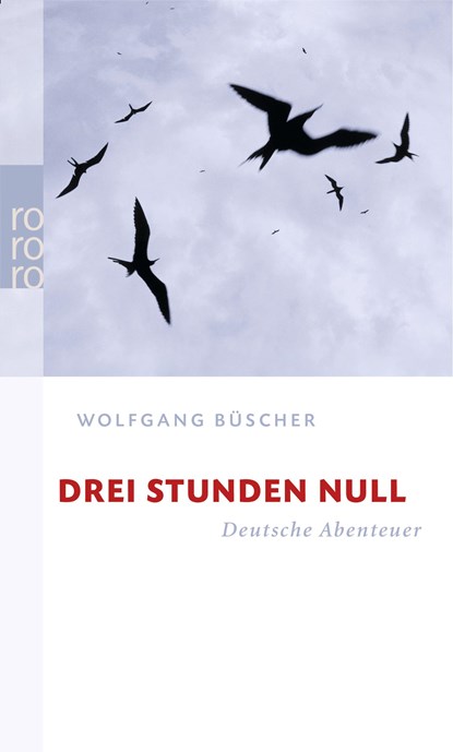 Drei Stunden Null, Wolfgang Büscher - Paperback - 9783499236341