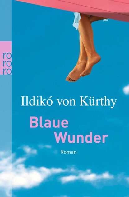 Blaue Wunder, Ildiko von Kürthy - Paperback - 9783499237157