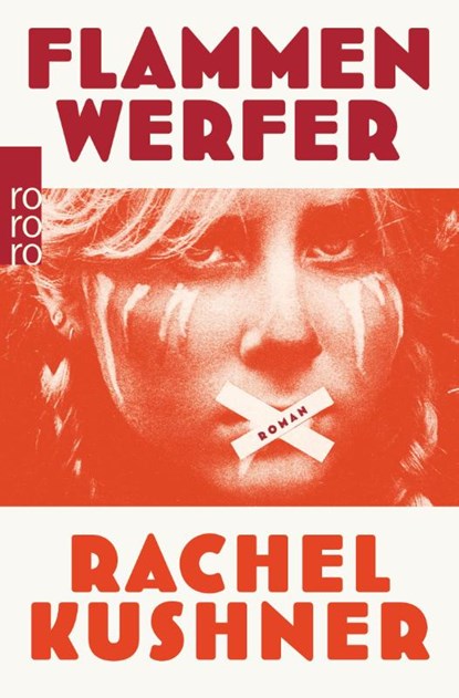 Flammenwerfer, Rachel Kushner - Paperback - 9783499238833