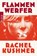 Flammenwerfer, Rachel Kushner - Paperback - 9783499238833