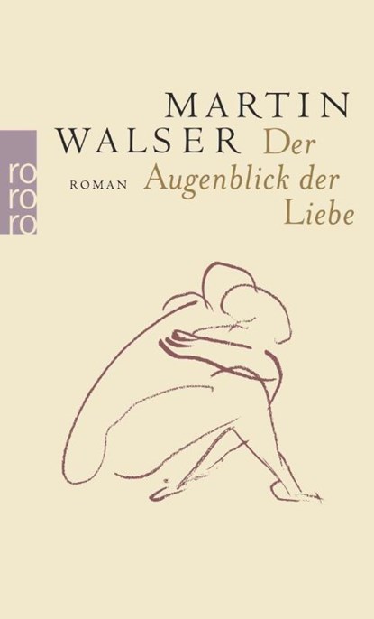 Der Augenblick der Liebe, Martin Walser - Paperback - 9783499240201