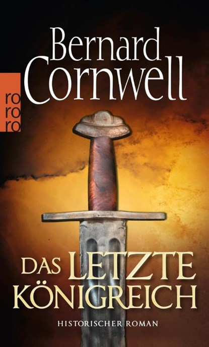 Das letzte Königreich. Uhtred 01, Bernard Cornwell - Paperback - 9783499242229