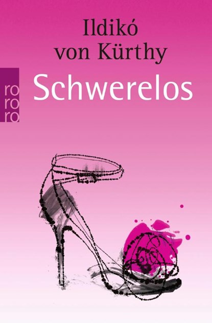 Schwerelos, Ildikó von Kürthy - Paperback - 9783499247743