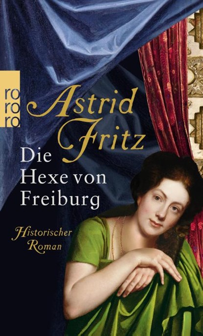 Die Hexe von Freiburg, Astrid Fritz - Paperback - 9783499252112