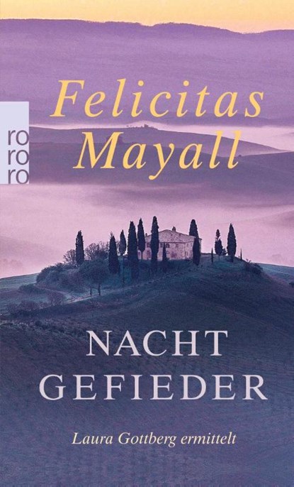 Nachtgefieder, Felicitas Mayall - Paperback - 9783499254062
