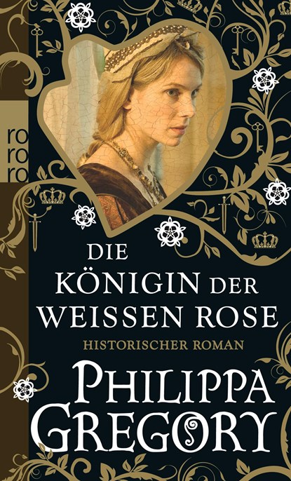 Die Königin der Weißen Rose, Philippa Gregory - Paperback - 9783499254840