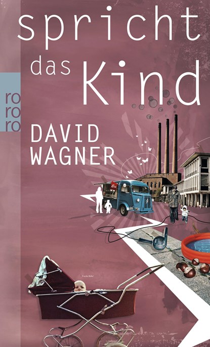 Spricht das Kind, David Wagner - Paperback - 9783499255281
