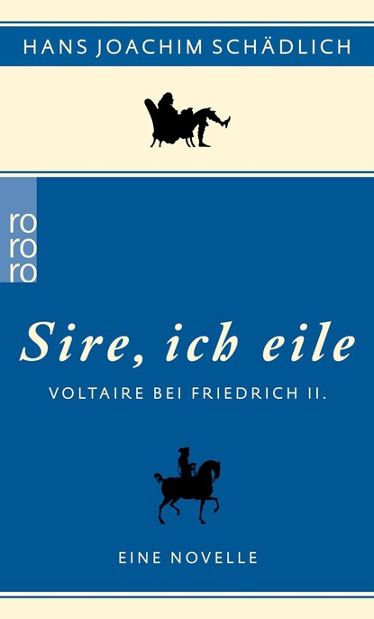 Sire, ich eile, Hans Joachim Schadlich - Paperback - 9783499255366