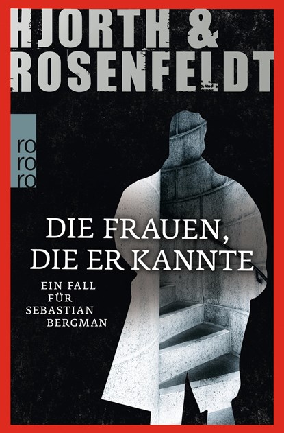 Die Frauen, die er kannte, Michael Hjorth ;  Hans Rosenfeldt - Paperback - 9783499256714