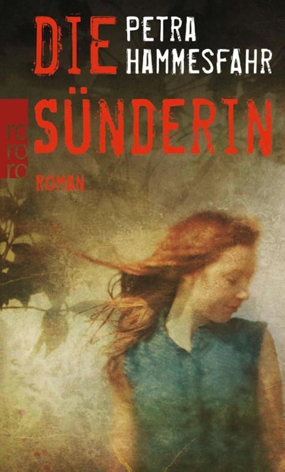 Die Sünderin, Petra Hammesfahr - Paperback - 9783499257063