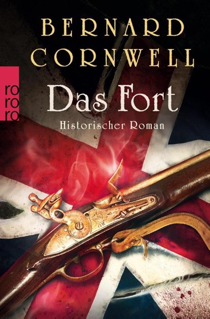 Das Fort, Bernard Cornwell - Paperback - 9783499257247