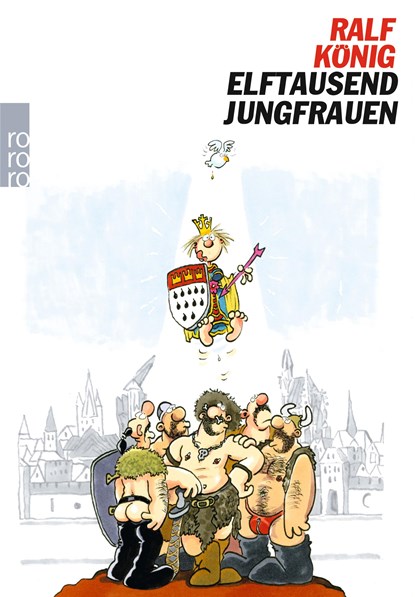 Elftausend Jungfrauen, Ralf König - Paperback - 9783499257506