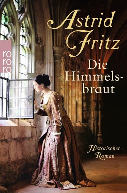 Die Himmelsbraut, Astrid Fritz - Paperback - 9783499258107