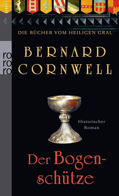 Die Bücher vom Heiligen Gral. Der Bogenschütze, Bernard Cornwell - Paperback - 9783499258336