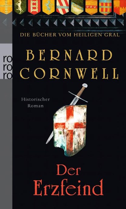 Die Bücher vom Heiligen Gral. Der Erzfeind, Bernard Cornwell - Paperback - 9783499258350