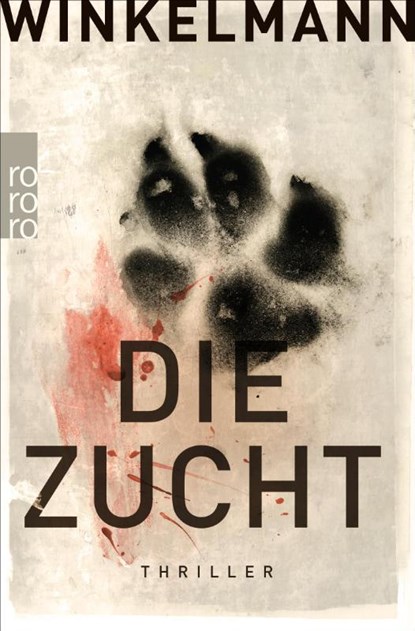 Die Zucht, Andreas Winkelmann - Paperback - 9783499258541
