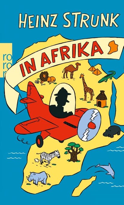 Heinz Strunk in Afrika, Heinz Strunk - Paperback - 9783499258596