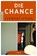 Die Chance, Stewart O'Nan - Paperback - 9783499258732