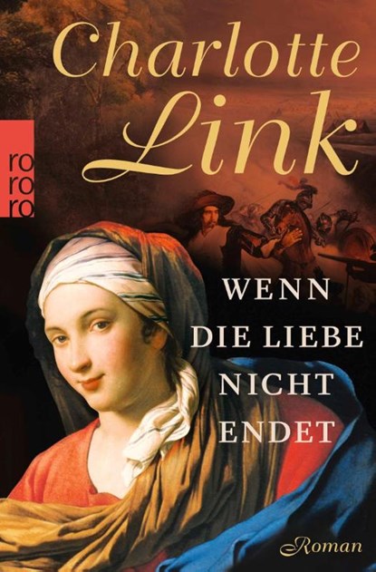 Wenn die Liebe nicht endet, Charlotte Link - Paperback - 9783499258787