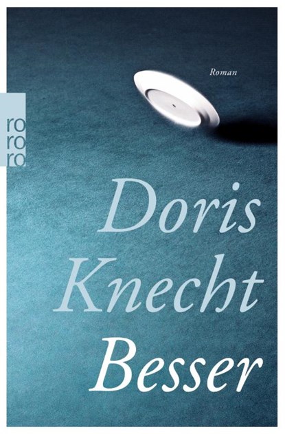 Besser, Doris Knecht - Paperback - 9783499259302