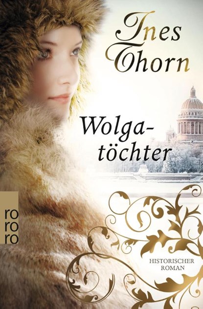 Wolgatöchter, Ines Thorn - Paperback - 9783499259388